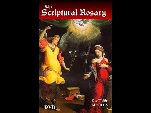 The Scriptural Rosary (MP4)