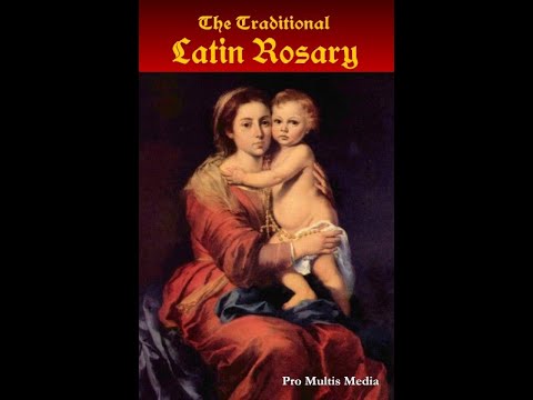 The Traditional Latin Rosary no subtitles (MP4)