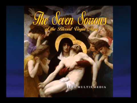 Seven Sorrows of the Blessed Virgin Mary (MP3)