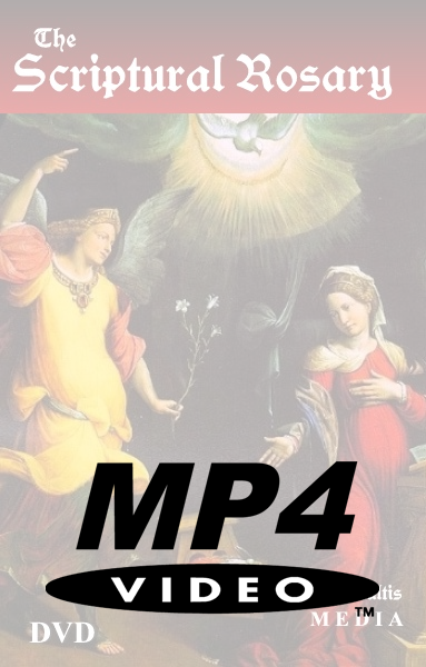 The Scriptural Rosary (MP4)