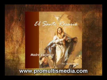 El Santo Rosario (Rosary Recited in Spanish) (MP3)