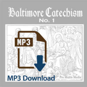 Baltimore Catechism No. 1 (MP3)