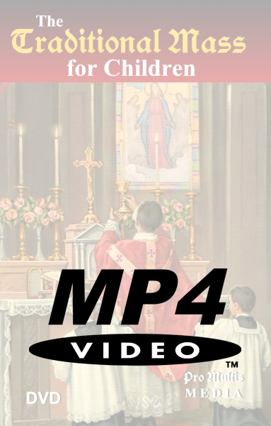 The Traditional Mass for Children (Video)